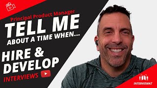 Principal Product Manager Answer for Mock Interview Hire and Develop the Best Question