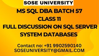 Batch57 MS Sql DBA Class 11 Full Discussion on Sql Server System Databases || Contact +91 9902590140