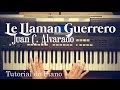 Piano Tutorial / Intro Le llaman Guerrero Juan Carlos Alvarado