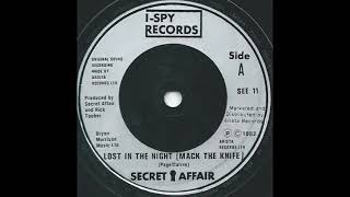 Lost In The Night (Mack The Knife) - Secret Affair