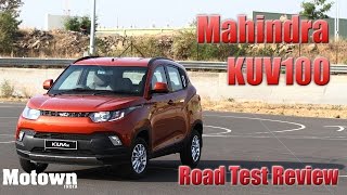 Mahindra KUV100 | Road Test Review | First Drive | Motown India