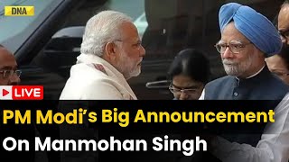 Manmohan Singh Death Live Updates: PM Modi Big Announcement On Ex-PM Manmohan Singh Death