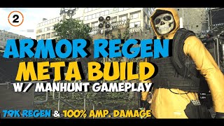 *Fun Manhunt Intro* Armor Regen Meta Build | The Division 2 PVP/PVE Build \u0026 Gameplay