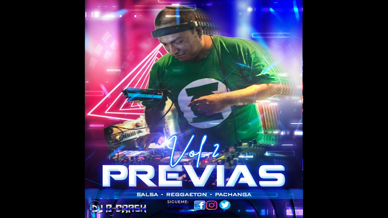 PREVIAS MIX VOL 2 DJ B CRASH - YouTube