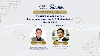 #3 Blue Chip Community Webinar - Transformasi Digital Dalam Bisnis