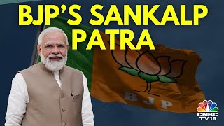 LIVE | PM Modi Attends BJP 'Sankalp Patra' Release Programme At Party HQ | Lok Sabha Polls | N18L