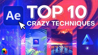 TOP 10 CRAZY AFTER EFFECTS TECHNIQUES #7 ~ the most lit one yet