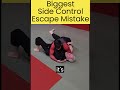 Biggest MISTAKE Escaping SIDE CONTROL #bjj #jiujitsu #grappling #brazilianjiujitsu