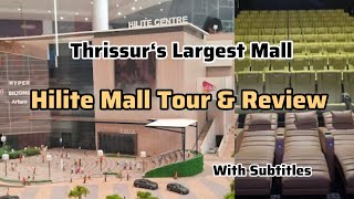 Hilite Mall Thrissur all details with subtitles |Thrissur|Kerala