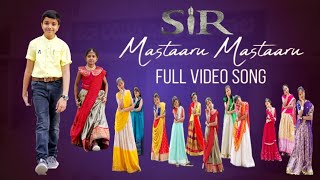 Mastaaru Mastaaru Full Video Song | SIR Songs | Dhanush, Samyuktha | GVPrakash Kumar | Venky Atluri
