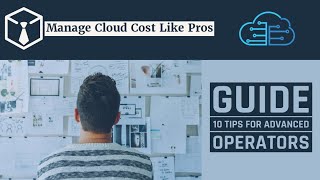Cloud Cost Optimization in 2024 : 10 Best Practices to Reduce Your Cloud Bill