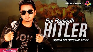 Raj Ranjodh - Birgi Veerz - Hitler Full Song HD - Goyal Music - New Punjabi Song 2020