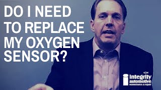 Do I Need to Replace My Oxygen Sensor?