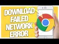 How To Fix Google Chrome Download Failed Network Error ( Final Solution )