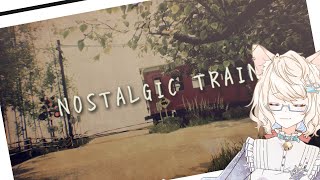 【NOSTALGIC TRAIN】田舎の風景を歩くやつする＃２【常世めぐる】