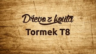 Dřevo z kouta - Tormek T8 -  vybalení