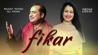 Fikar - Rahat Fateh Ali Khan , Neha Kakkar , Badshah | Do Dooni Panj | Release 11 Jan