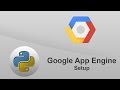 Python Google App Engine - Hello World - SETUP
