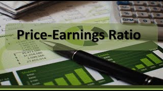 Financial Analysis: Price-Earnings Ratio (P/E Ratio) Example