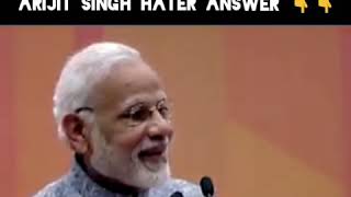 When asked with Arijit Singh hater why do you hate Arijit | Narendra Modi Version 😂😂