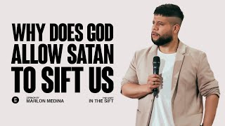 The Shift in the Sift | Part 1 | Marlon Medina