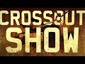 crossout show unyielding grit