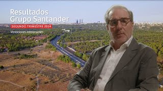 RESULTADOS FINANCIEROS: Segundo Trimestre 2024 | Banco Santander