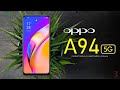 Oppo A94 5G Price, Official Look, Design, Camera, Specifications, 8GB RAM, Features and Sale Details