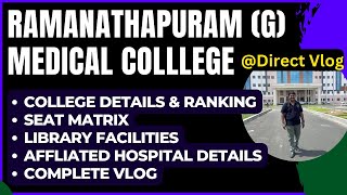 Direct Vlog @Ramanathapuram Government Medical College, Ramanathapuram | Complete Details