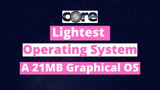 Most Light Weight Operating System | Quick Review Of Tiny Core Linux | Tiny Core Features , Overview