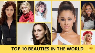 உலகின் டாப் 10 அழகிகள் | World's Top 10 Beauties