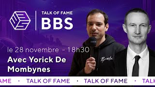 Talk of Fame BBS avec Yorick De Mombynes