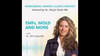 Mold, Heavy Metals and More with Dr. Jill Crista ND