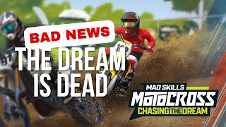 Bad News About Mad Skills MX Chasing the Dream