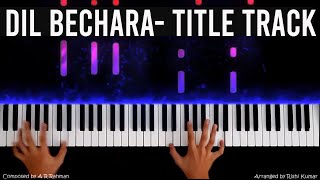 Dil Bechara Piano Instrumental Tutorial | Title Track | Sheet | Cover | Notes