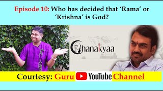 Dushyanth Sridhar | Rangaraj Pandey | P10 | Who has decided that Rama or Krishna is God?