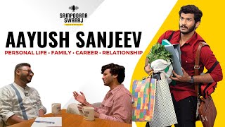 Inside out with Aayush Sanjeev | Sampoorna Swaraj 02 | Podcast 2