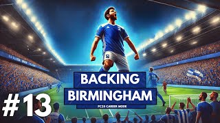 FC 25 | Career Mode - Backing Birmingham | #13 | Season Review & Pre-Season Transfer Special! 🔄