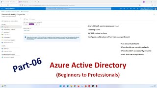 Part-06-Azure AD (Beginners to Professionals), Configure SSPR, enable AzureAD/M365 Security Defaults