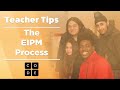 Teacher Tips: The EIPM Process