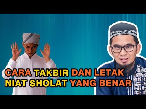 Cara Takbiratul Ihram Yang Benar Sesuai Ajaran Nabi Muhammad - Ustadz ...