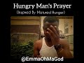 hungry man s prayer viral video