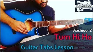 (Lesson) Tum Hi Ho (Aashiqui 2) | Single String | Easy Guitar Tabs For Beginners | By Mukul