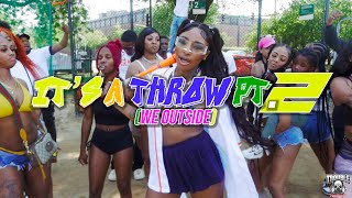 Pretty Liyah \u0026 DJ Navarris - It's a Throw Pt.2 (We Outside) DIR by @_troubleproductions