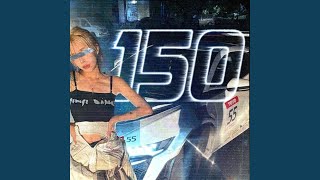 150 (feat. 777villain)