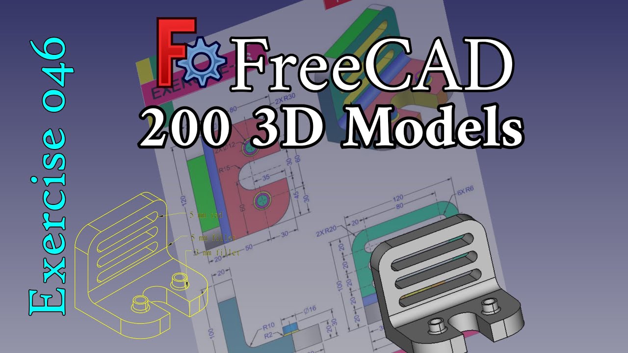 200 3d Models In Freecad Exercise 46 Youtube