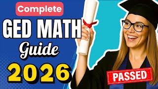 GED Math - How to Pass EASILY in 2026(Complete Guide + Calculator Tricks)