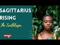 Understanding a Sagittarius Rising!