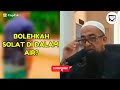 Bolehkah solat di dalam air? #ustazazharidrus #uai #ustazazhar #ceramahlucu #solat