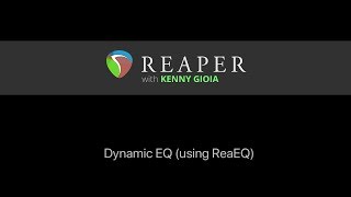 Dynamic EQ (using ReaEQ) in REAPER